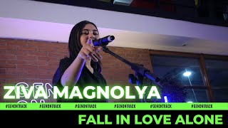 ZIVA MAGNOLYA - FALL IN LOVE ALONE [LIVE] | GENONTRACK