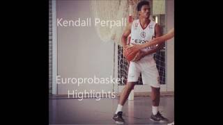 Kendall Perpall Europrobasket Highlights