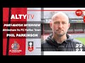 PHIL PARKINSON | Altrincham V FC HALIFAX TOWN | Post-Match Interview | 01/04/2023 | FA TROPHY