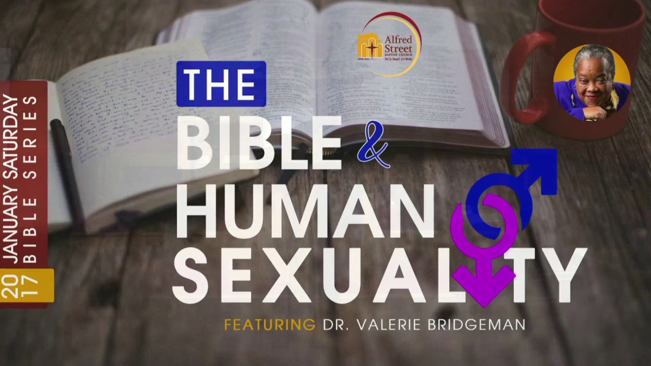 January Bible Study Series: The Bible & Human Sexuality, Dr Valerie ...