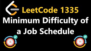 Minimum Difficulty of a Job Schedule - Leetcode 1335 - Python