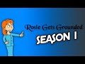 Rosie Gets Grounded: Season 1