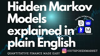 Hidden Markov Models explained in plain English - Outspoken Market