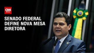 Senado Federal define nova Mesa Diretora | ELEIÇÕES NO CONGRESSO