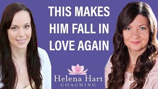 How To Make Him Fall In Love All Over Again (Reconnect Your Relationship!)
