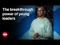 The Breakthrough Power of Young Leaders | Mohan Sivaloganathan | TED