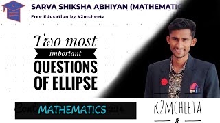 Two Most Important Question Of Ellipse