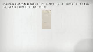 1,1,5,6 10,20 ,24,24, 41,43 ,58 16) 6times 6-(7+5) 18) 2-(4+3-6) 20) 9-7-6div 6 22) (10times 2)div (