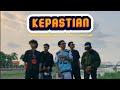 KEPASTIAN (Official MV)