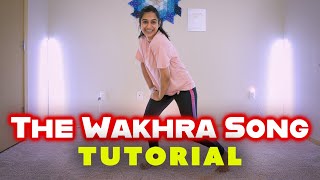 The Wakhra Song - Judgementall Hai Kya | Wakhra Swag | Sneha Desai Choreography | TUTORIAL
