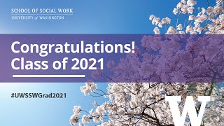 Faculty & Staff Congratulations, 2021 UW - School of Social Work Graduation