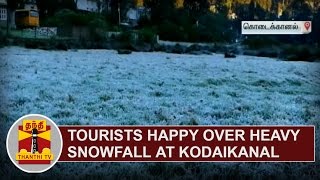 Tourists happy over Heavy Snowfall at Kodaikanal | Thanthi TV