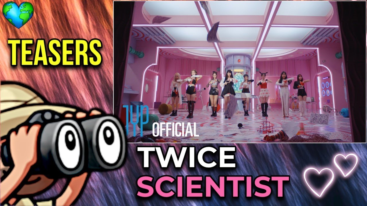 Reaction Twice Scientist Mv Teasers 1 2 Youtube