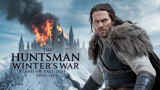 2024 New Released Hollywood Super Hit Movie | The Huntsman Winter's War | Chris Hemsworth