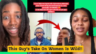 You Need To Hear This Man’s Ridiculous Views On Women