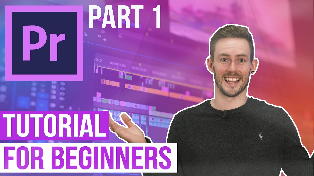 Adobe Premiere Pro Tutorial For Beginners [Part 1] - YouTube