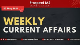 Weekly Current Affairs [ 25 April to 1 May 2021 ] - Prospect IAS - National and International 2021