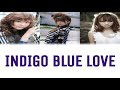 Morning Musume (モーニング娘。) - INDIGO BLUE LOVE Lyrics (Color Coded JPN/ROM/ENG)