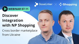 Webinar: Discover Integration with NP Shopping, cross border marketplace from Ukraine