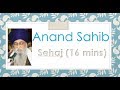 Anand Sahib(Sehaj) - Giani Thakur Singh ji Damdami taksal