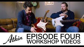 Atkin Guitars Workshop Videos Ep. 4 - Atkin Electric Guitars preview and pre-launch details