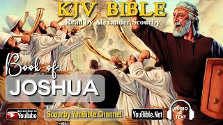 6 New KJV Bible | JOSHUA | Audio and Text | by Alexander Scourby | God is Love and Truth.