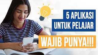 5 Aplikasi Wajib SISWA dan PELAJAR TERBAIK di Smartphone Android