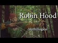 Robin Hood - Mythillogical Podcast