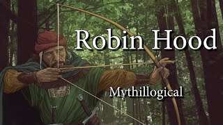 Robin Hood - Mythillogical