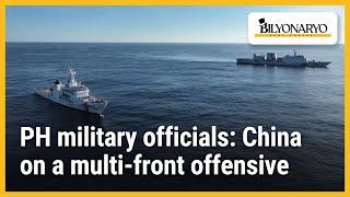 PH military officials: China on a multi-front offensive | Newsfeed@Noon