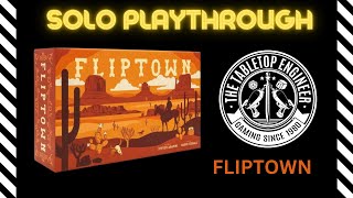 Solo Playthrough - Fliptown Game #1