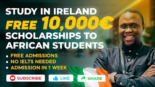 Fully funded scholarships in #ireland / Automatic €10,000 euros to all international students 2025