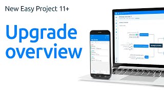 Easy Project 11+ upgrade overview (2021)