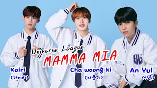 Universe League 🎵MAMMA MIA🎵  KAIRI CHA WOONGKI ANYUL Focus🩷 #UniverseleaguePlaylist