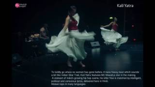 Bandish Projekt - Kali Yatra  Feat  Last Mango In Paris \u0026 Mc Mawali \u0026 Aishwarya Joshi