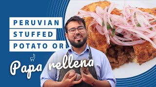 PAPA RELLENA | STUFFED POTATO | What has Peruvian stuffed potato to do with the Pacific war?