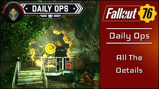 FALLOUT 76 |  Daily Ops - Everything You Need To Know!