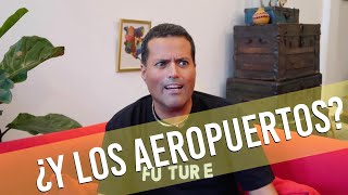 ¿QUÉ P*DO CON LOS AEROPUERTOS? | ALDO RENDÓN