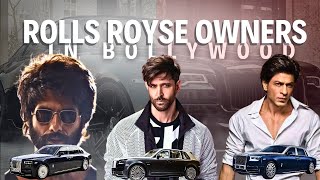World's Most Expensive Car owners in Bollywood ✨ | Indian Celebrities Having Rolls-Royce