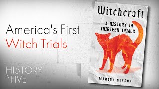 America’s First Witch Trials