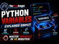 Python Variables Explained in 9 Minutes | Complete Beginner Tutorial