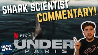 Shark Scientist Reacts to 'Under Paris' (Movie Commentary \u0026 Reaction)