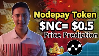 Nodepay Token Price Prediction | Nodepay Listing Price | Nodepay Airdrop Price Prediction