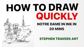 How to Draw Quickly    - Notre Dame in Ink