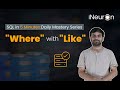 Using WHERE and LIKE Clauses in SQL | SQL Tutorial