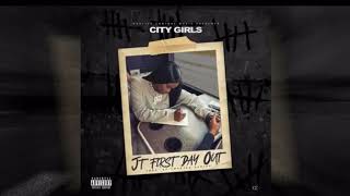 “JT first day out “ - City Girls