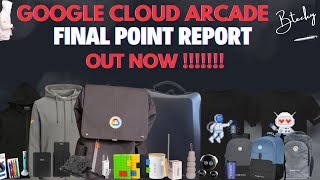 Google Cloud Arcade Final Points Report || Google Arcade Insider Mail || Arcade Prize Counter 2024