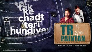 TR Diyan Paintan Lyrical Video   Mankirt Aulakh   Veet Baljit   Latest Punjabi Song 2018720p