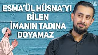 Esma'ül Hüsna'yı Bilen İmanın Tadına Doyamaz - Latife | Mehmet Yıldız @hayalhanem