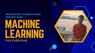 Machine Learning | Iris Dataset Classification Part - 1